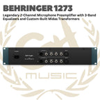 Behringer 1273 Legendary 2-Channel Microphone Preamplifier with 3-Band Equalizers and Custom-Built Midas Transformers - Mic Preamp 2 Channel 1273