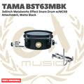 TAMA BST63MBK 3x6inch Metalworks Effect Snare Drum w/MC69 Attachment, Matte Black - Snare Efek Attachment Drum Original Asli