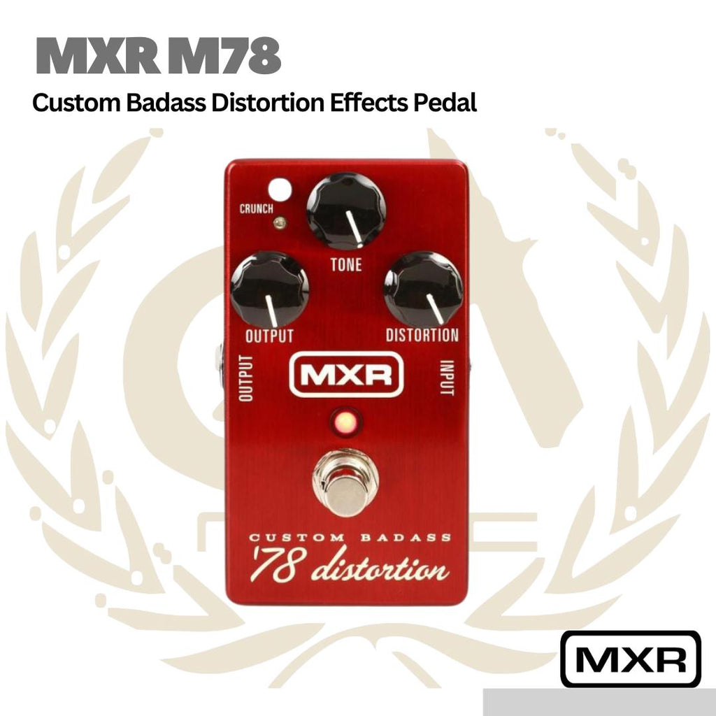 MXR M78 Custom Badass 78' Distortion Guitar Effects Pedal
