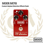 MXR M78 Custom Badass 78' Distortion Guitar Effects Pedal