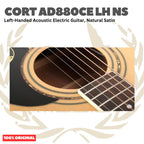Cort AD880CE-LH-NS Left-Handed Acoustic Electric Guitar, Natural Satin - Gitar Kidal Akustik Elektrik Original Asli