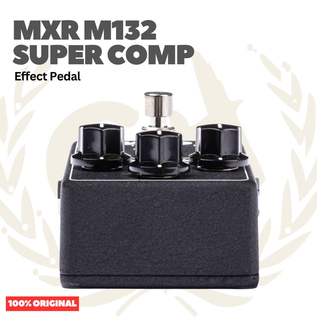 MXR M132 Super Comp Effects Pedal - Efek Pedal Gitar Bass