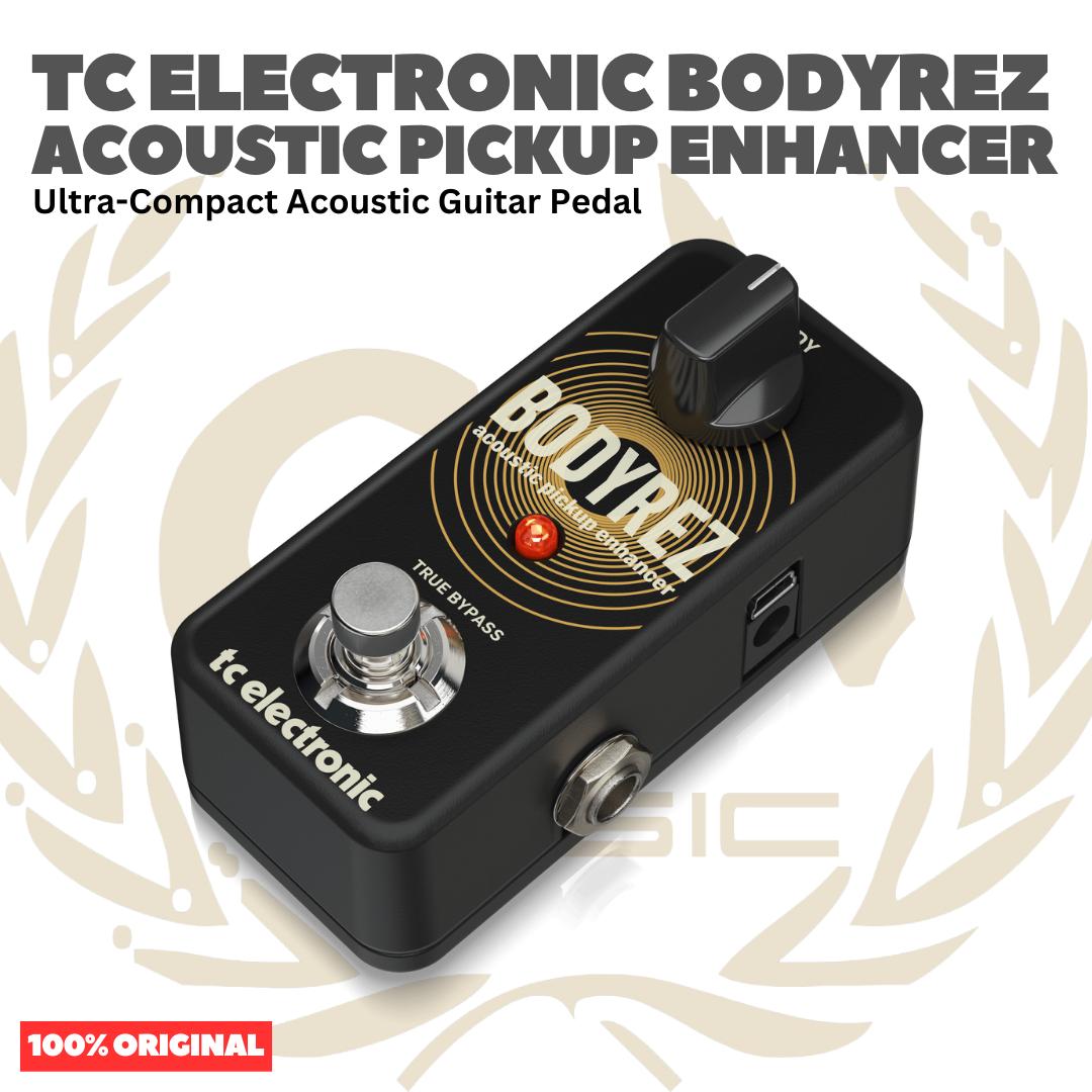 TC Electronic Bodyrez Acoustic Pickup Enhancer Ultra-Compact Acoustic Guitar Pedal - Efek Gitar Pedal Original Asli
