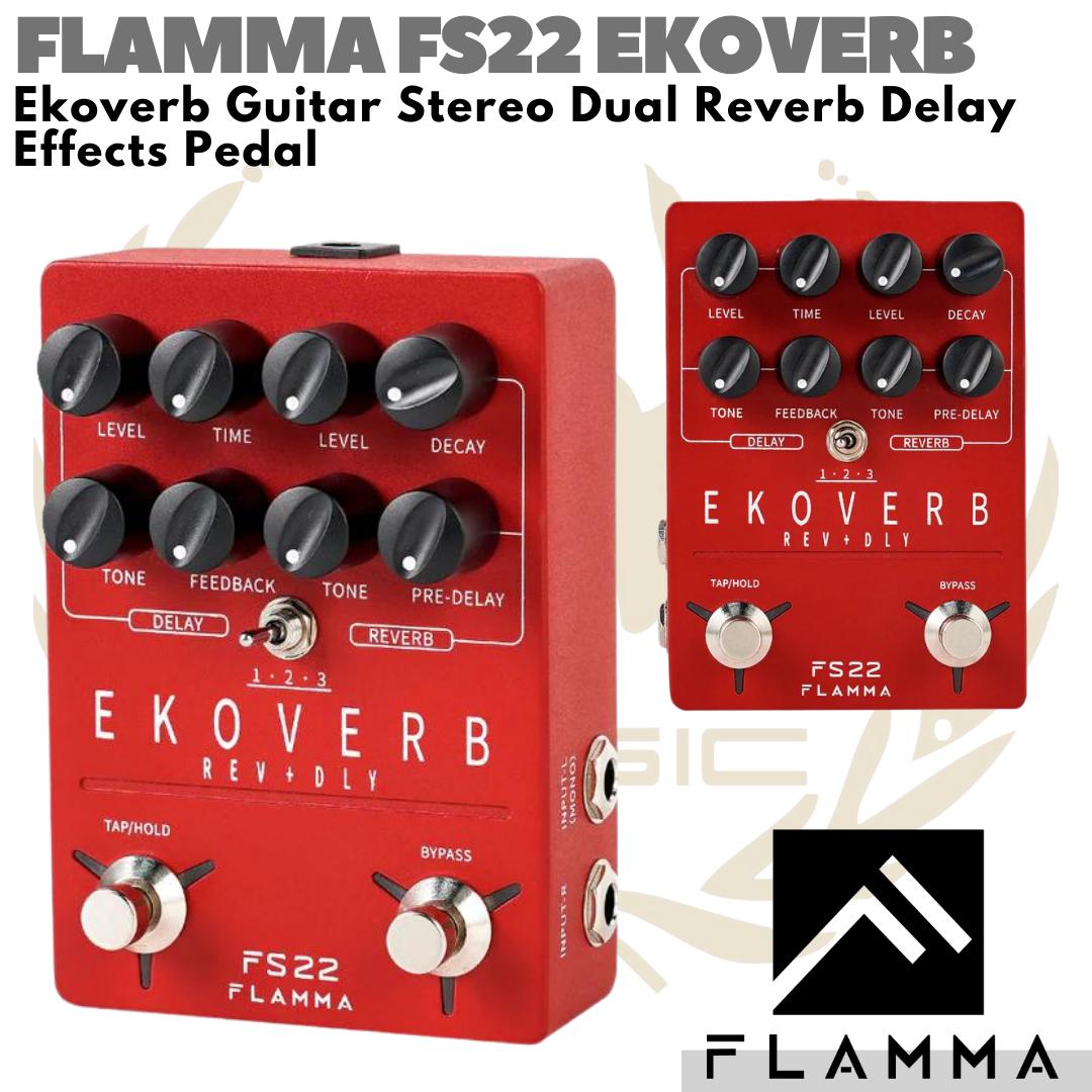 FLAMMA FS22 Ekoverb Guitar Stereo Dual Reverb Delay Effects Pedal