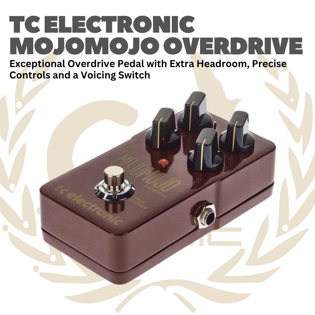 TC Electronic Mojomojo Overdrive - Efek Gitar Bass Pedal