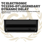 TC Electronic TC2290-DT Legendary Dynamic Delay - TC2290DT Plug in Efek Rekaman Recording Delay Interface TC2290 DT