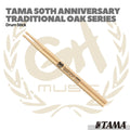 TAMA 50TH Traditional Series 50th Anniversary Logo Oak Stick - Drum Stik