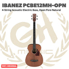 Ibanez PCBE12MH-OPN 4-String Acoustic-Electric Bass, Open Pore Natural - Gitar Bass Akustik Elektrik dengan Preamp