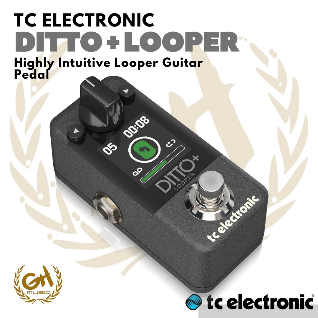 TC ELECTRONIC DITTO+ LOOPER Pedal Effect Minute Looper | Efek Gitar
