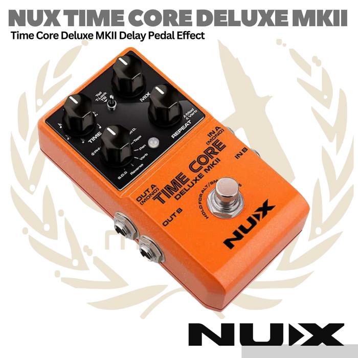 NUX Time Core Deluxe MKII Delay Guitar Effect Pedal - Efek Gitar