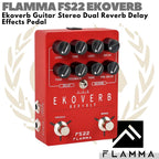 FLAMMA FS22 Ekoverb Guitar Stereo Dual Reverb Delay Effects Pedal