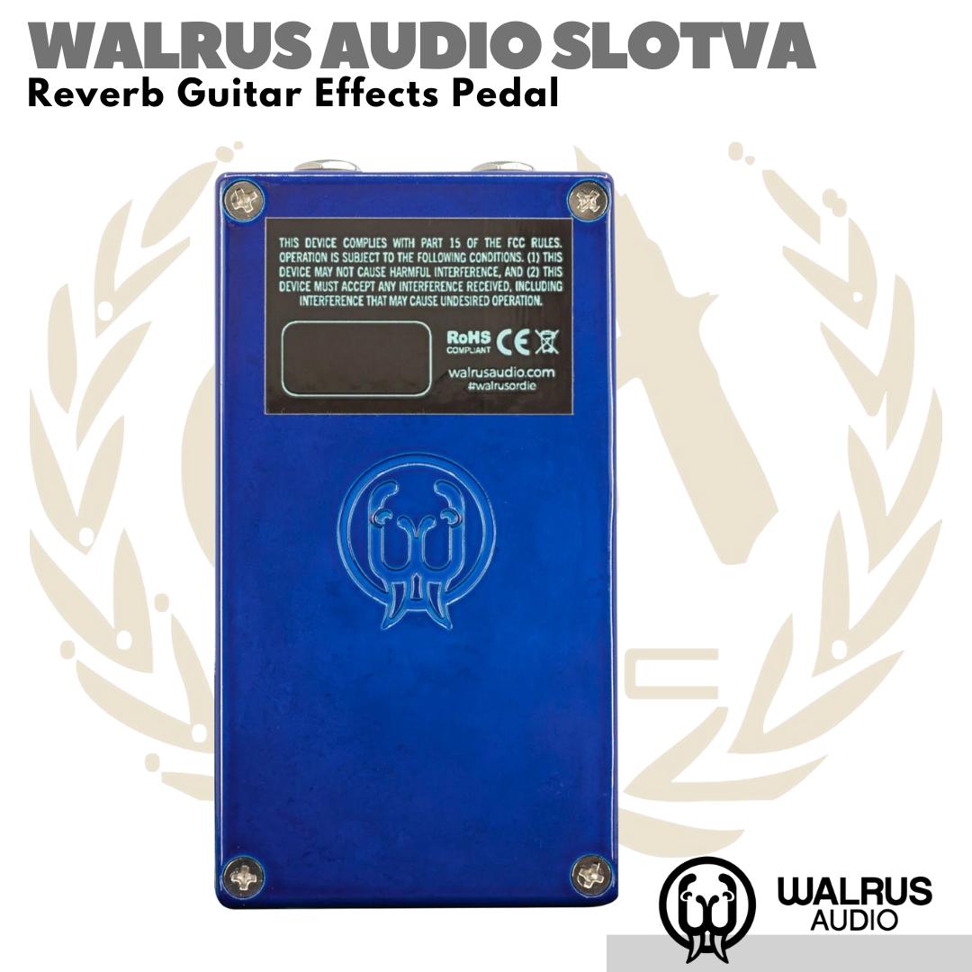 WALRUS AUDIO SLOTVA Reverb Guitar Effects Pedal | Efek Gitar