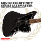 Squier FSR Affinity Series Jazzmaster Electric Guitar Laurel FB - Gitar Listrik Elektrik Original Asli