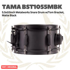 TAMA BST1055MBK 5.5x10inch Metalworks Snare Drum w/Tom Bracket, Matte Black - Senar Drum