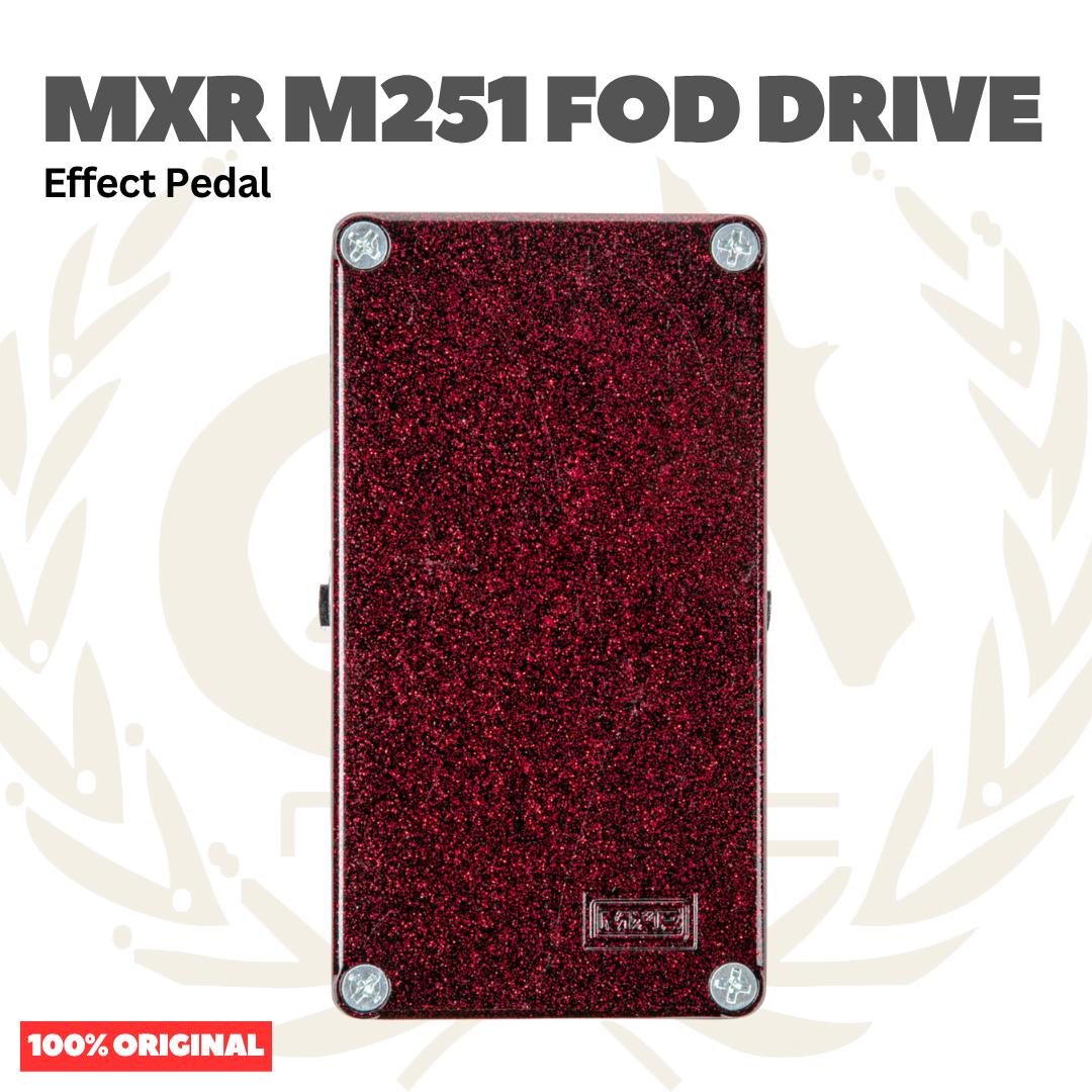 MXR FOD DRIVE M251 Effect Pedal - Efek Pedal Gitar Bass
