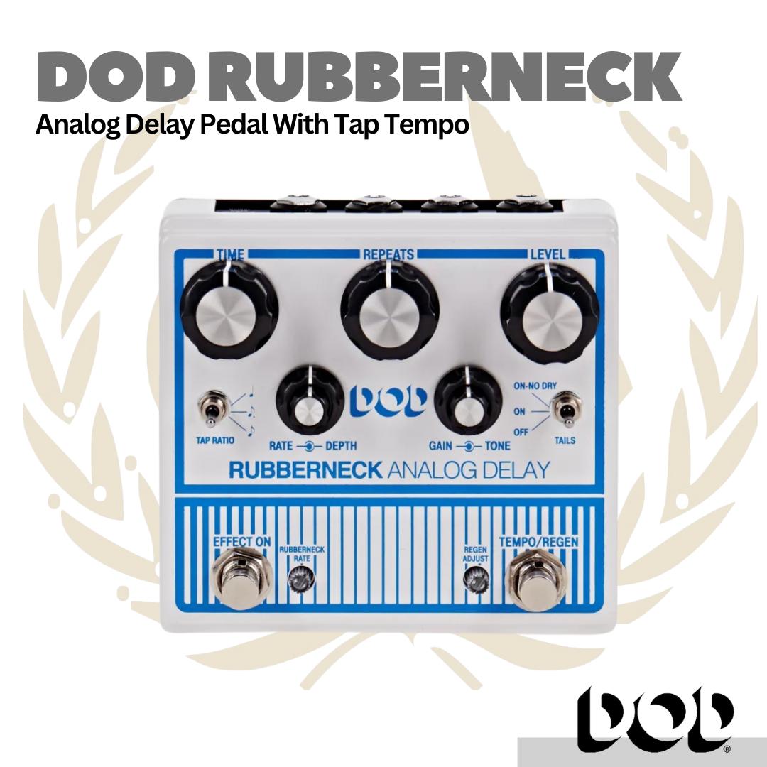 DOD Rubberneck Analog Delay Pedal with Tap Tempo - Efek Gitar