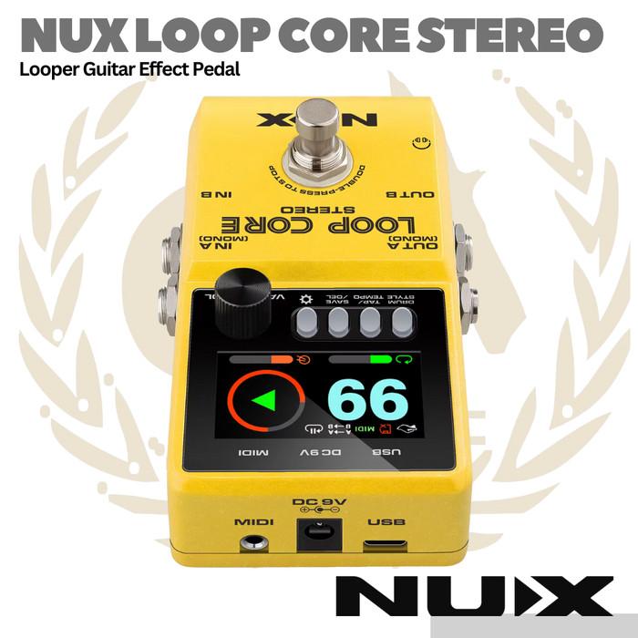 NUX Loop Core Stereo Guitar Effect Pedal - Efek Gitar Looper