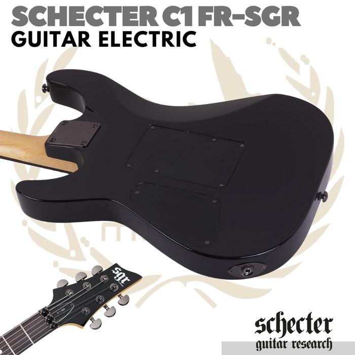 Schecter C1 FR SGR Electric Guitar | Gitar Listrik Up Down Tremolo