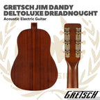 Gretsch Jim Dandy Deltoluxe Dreadnought Acoustic-Electric Guitar - Gitar Akustik Elektrik dengan Pickup
