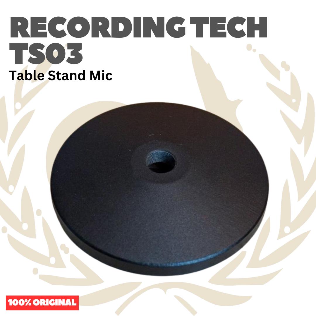 RECORDING TECH TS03 TABLE STAND MIC - STAND MIC MEJA PROFESSIONAL BESI TEBAL KOKOH RT TS03 Original