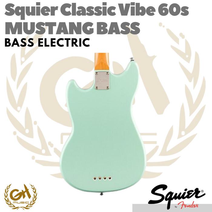 Squier Classic Vibe 60s Mustang Bass Gitar Electric Elektrik listrik