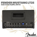 Fender Mustang LT25 Guitar Combo Amplifier - Ampli Speaker Gitar