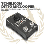 TC Helicon Ditto Mic Looper - Efek Gitar Bass Pedal