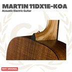 Martin 11 DX1E-KOA Acoustic Electric w/Bag - Gitar Akustik Elektrik HPL KOA 11DX1EKOA