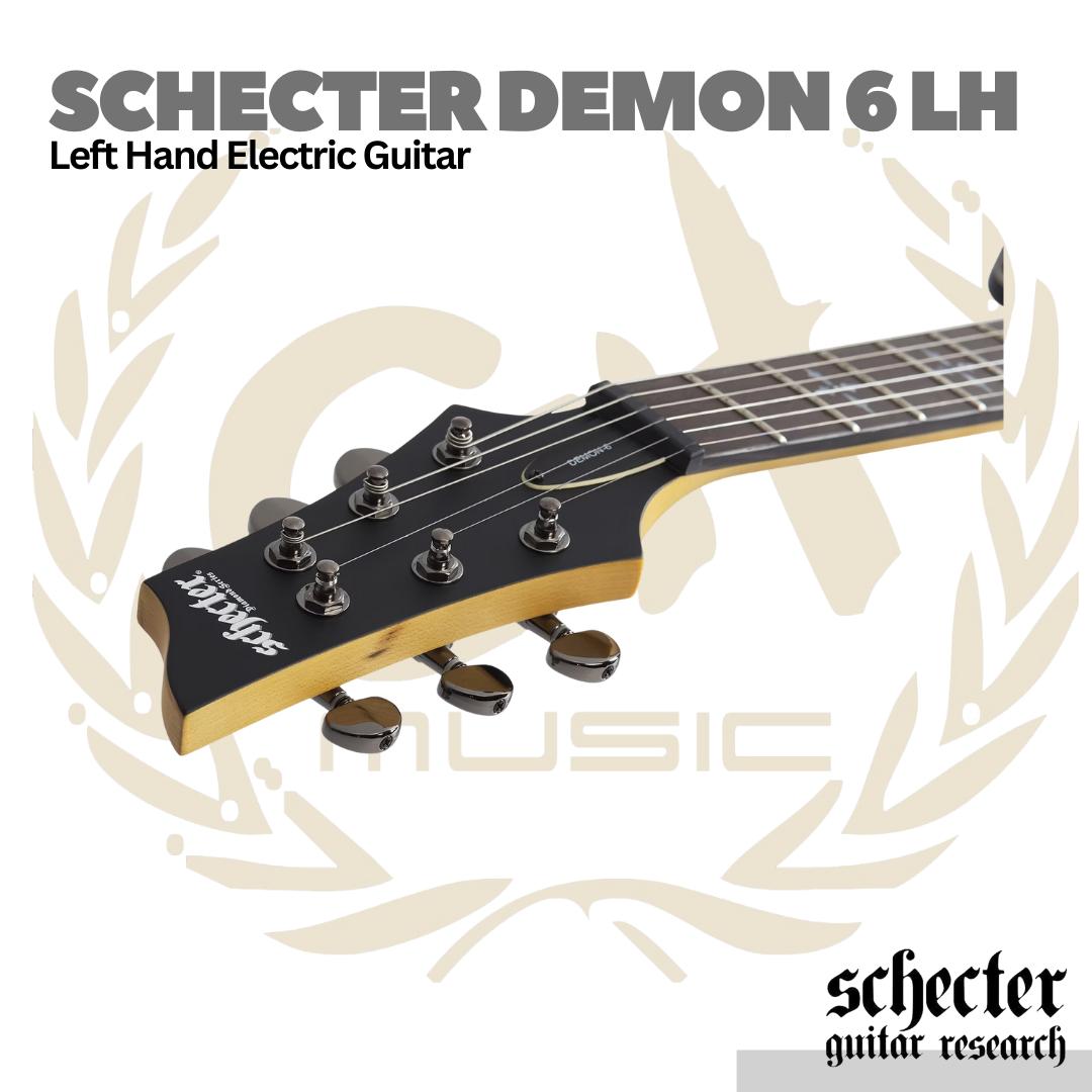 Schecter Demon 6 LH Left Handed Electric Guitar | Gitar Elektrik Kidal