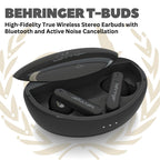 Behringer T-BUDS High-Fidelity True Wireless Stereo Earbuds with Bluetooth and Active Noise Cancellation - T BUDS Wireless Ear Buds Earphone Bluetooth TBUDS