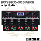 BOSS RC505 MKII Loop Station | Looper Effect Efek Vokal Tabletop DJ