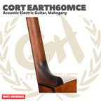 Cort Earth 60 MCE Acoustic Electric Guitar - Gitar Akustik Elektrik Earth60MCE | Earth 60MCE Original Asli