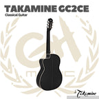 Takamine GC2CE Classical Guitar - Gitar Klasik