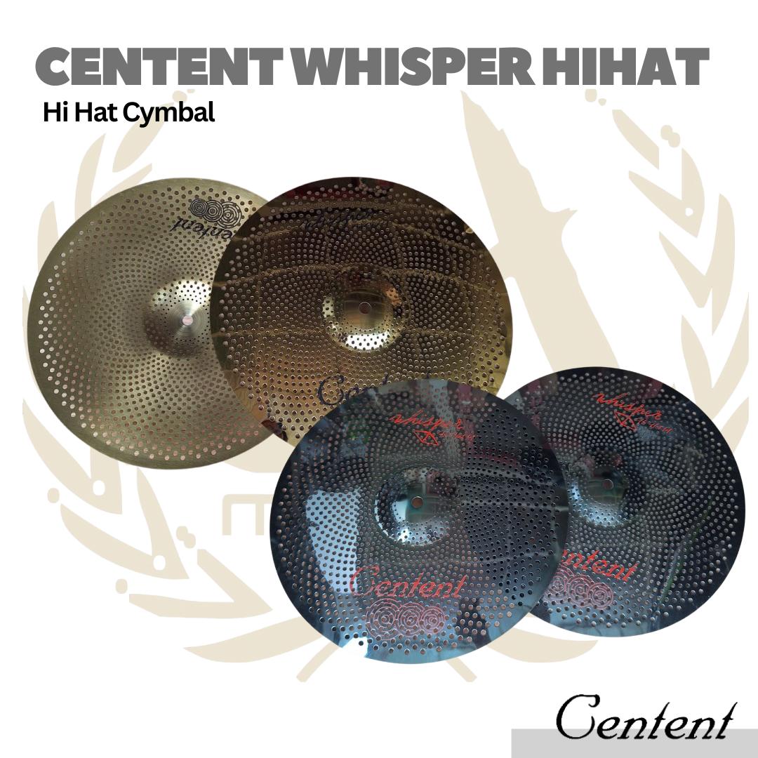 Centent Whisper Hi Hat Cymbal - Simbal
