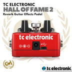 TC ELECTRONIC HALL OF FAME 2 REVERB Pedal Effect Guitar | Efek Gitar
