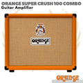 ORANGE SUPER CRUSH 100 COMBO Guitar Amplifier | Ampli Gitar Elektrik