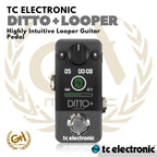 TC ELECTRONIC DITTO+ LOOPER Pedal Effect Minute Looper | Efek Gitar