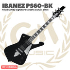 Ibanez PS60 Series Paul Stanley Signature Electric Guitar - Gitar Listrik Elektrik Original Asli