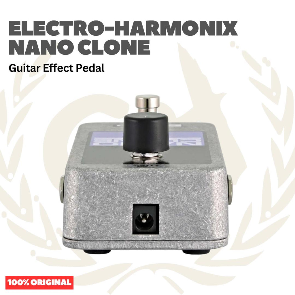 Electro-Harmonix Nano Clone Guitar Effects Pedal - Efek Pedal Gitar