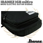 IBANEZ IGB MIKRO miKro Electric Guitar Gig Bag | Tas Gitar Mini