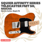 SQUIER Affinity Series Telecaster FMT SH Electric Guitar - Gitar Listrik Elektrik Flame Maple Top Original Asli