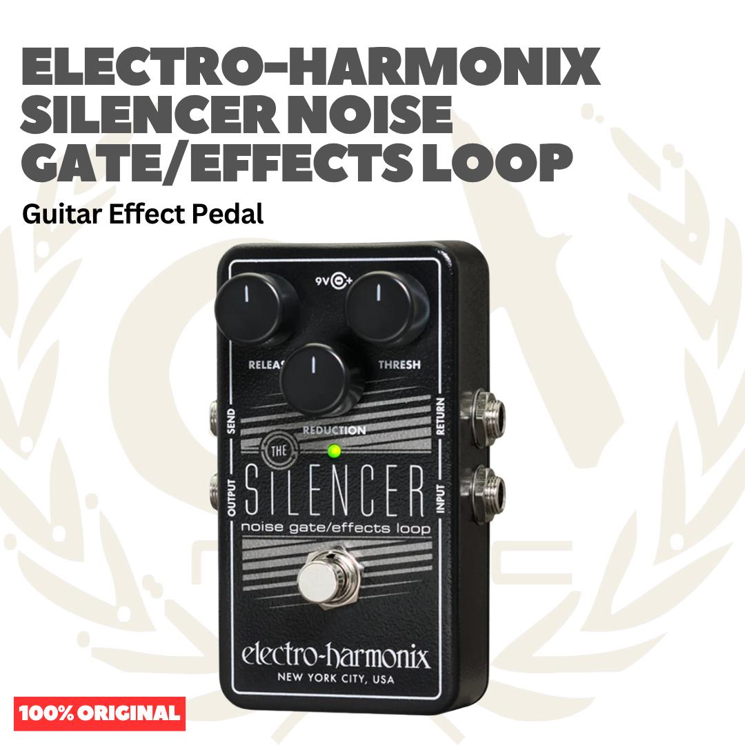 Electro-Harmonix Silencer Noise Gate/Effects Loop Guitar Effects Pedal - Efek Pedal Gitar