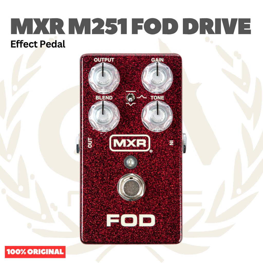 MXR FOD DRIVE M251 Effect Pedal - Efek Pedal Gitar Bass