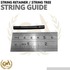 STRING GUIDE GITAR DAN BASS ELEKTRIK