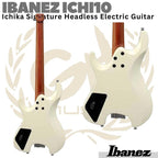 IBANEZ ICHI10 Ichika Signature Headless Electric Guitar + Bag | Q QX