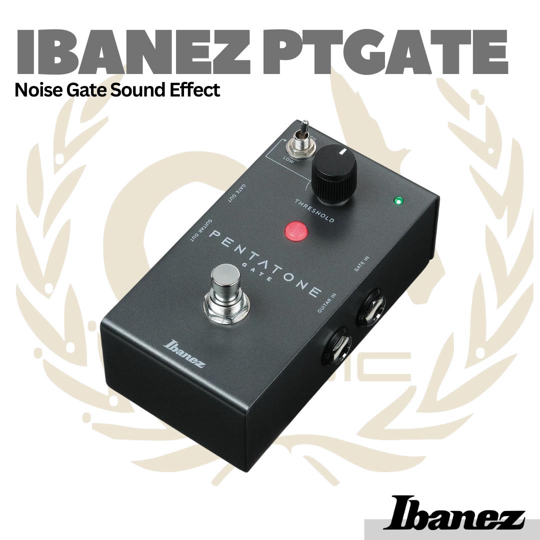 Ibanez PTGATE Noise Gate Sound Effect For Electric Guitar - Efek Gitar