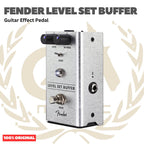 Fender Level Set Buffer Guitar Effects Pedal - Efek Gitar