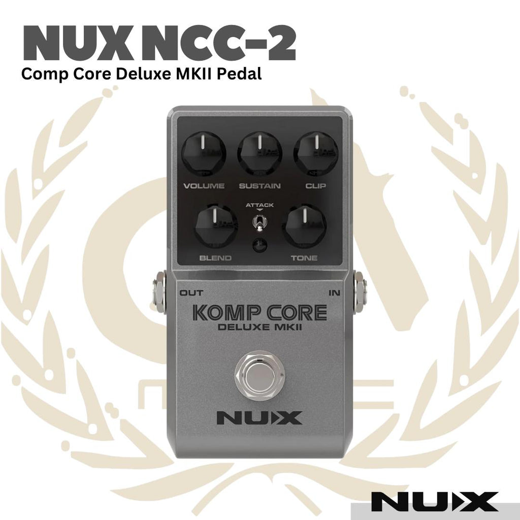 Nux NCC-2 Komp Core Deluxe MK II Compressor Pedal - Efek Pedal Gitar Bass NCC2