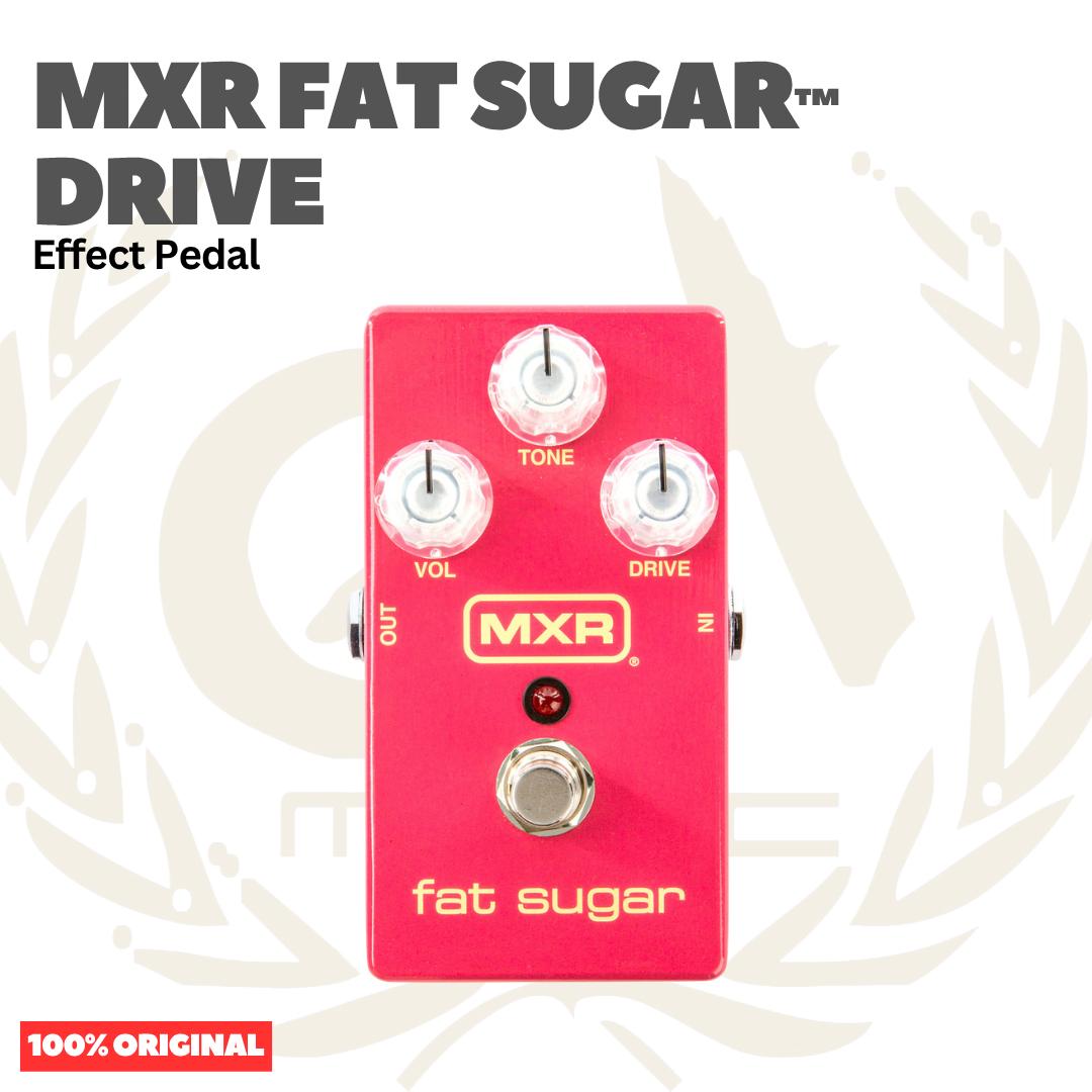 MXR Fat Sugar Drive Effect Pedal - Efek Pedal Gitar M94SE