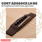 Cort AD880CE-LH-NS Left-Handed Acoustic Electric Guitar, Natural Satin - Gitar Kidal Akustik Elektrik Original Asli